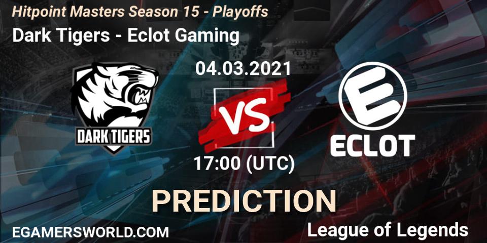 Pronósticos Dark Tigers - Eclot Gaming. 04.03.2021 at 17:00. Hitpoint Masters Season 15 - Playoffs - LoL
