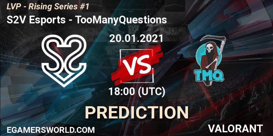 Pronósticos S2V Esports - TooManyQuestions. 20.01.2021 at 18:00. LVP - Rising Series #1 - VALORANT