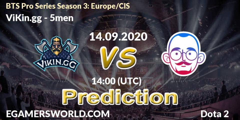 Pronósticos ViKin.gg - 5men. 14.09.2020 at 14:24. BTS Pro Series Season 3: Europe/CIS - Dota 2