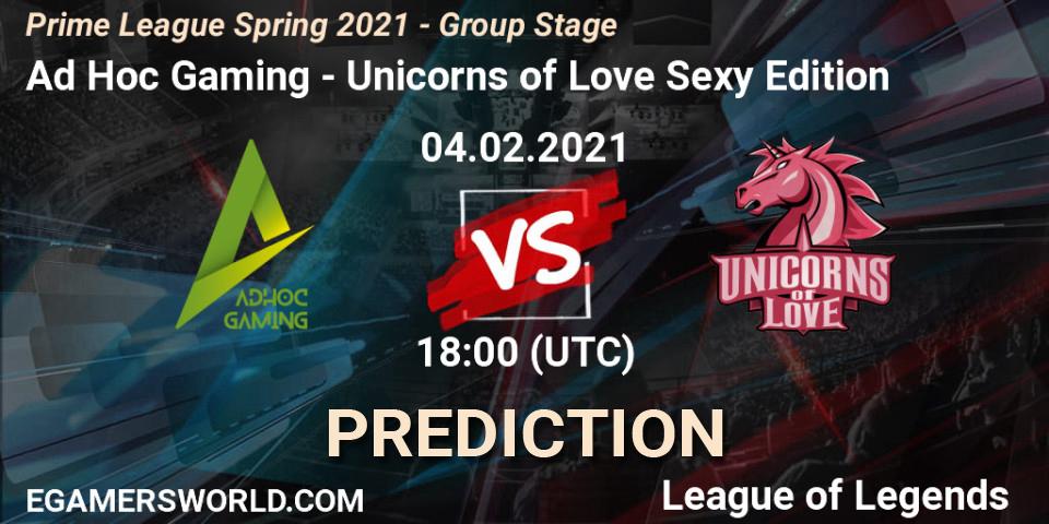 Pronósticos Ad Hoc Gaming - Unicorns of Love Sexy Edition. 04.02.21. Prime League Spring 2021 - Group Stage - LoL
