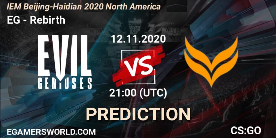 Pronósticos EG - Rebirth. 12.11.20. IEM Beijing-Haidian 2020 North America - CS2 (CS:GO)