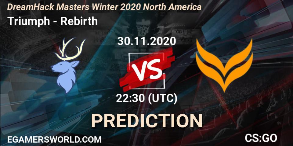 Pronósticos Triumph - Rebirth. 30.11.2020 at 23:20. DreamHack Masters Winter 2020 North America - Counter-Strike (CS2)