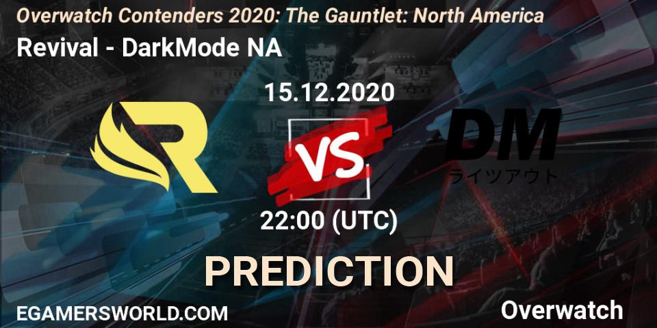 Pronósticos Revival - DarkMode NA. 15.12.20. Overwatch Contenders 2020: The Gauntlet: North America - Overwatch