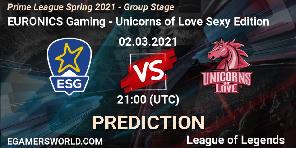 Pronósticos EURONICS Gaming - Unicorns of Love Sexy Edition. 02.03.21. Prime League Spring 2021 - Group Stage - LoL