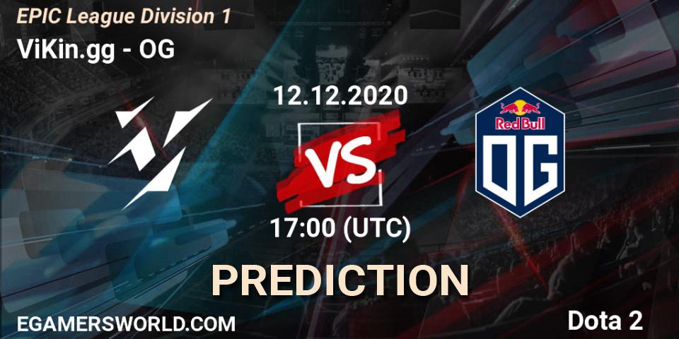 Pronósticos ViKin.gg - OG. 12.12.2020 at 17:43. EPIC League Division 1 - Dota 2