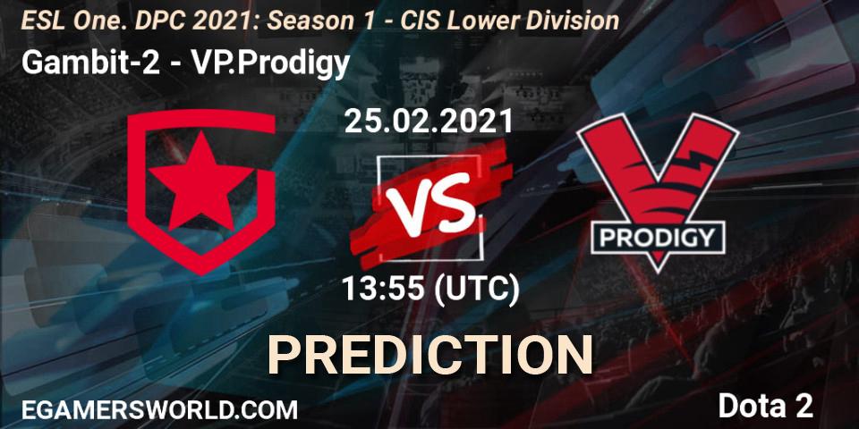 Pronósticos Gambit-2 - VP.Prodigy. 25.02.21. ESL One. DPC 2021: Season 1 - CIS Lower Division - Dota 2