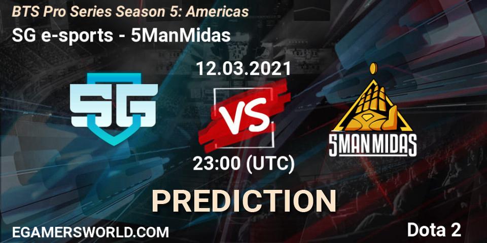 Pronósticos SG e-sports - 5ManMidas. 12.03.21. BTS Pro Series Season 5: Americas - Dota 2