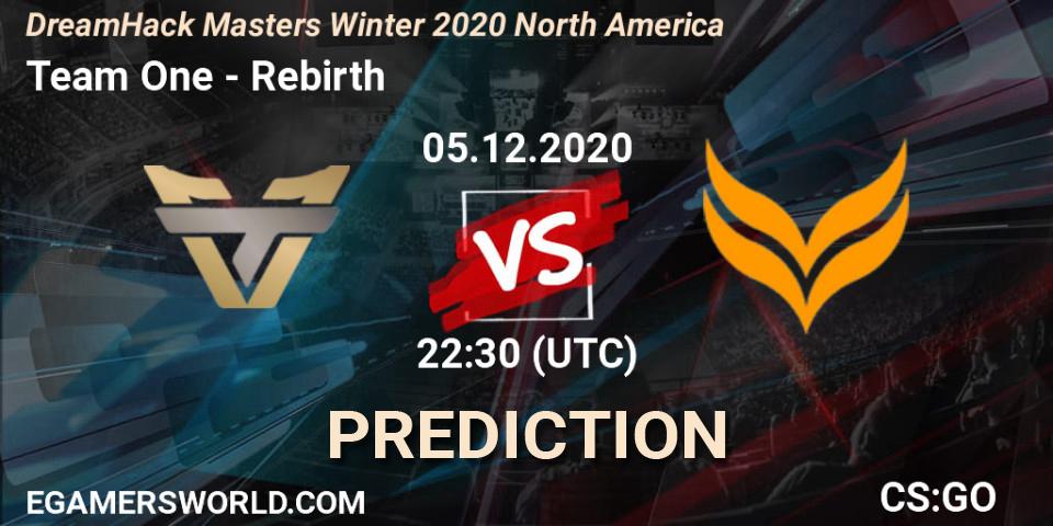 Pronósticos Team One - Rebirth. 05.12.2020 at 22:35. DreamHack Masters Winter 2020 North America - Counter-Strike (CS2)