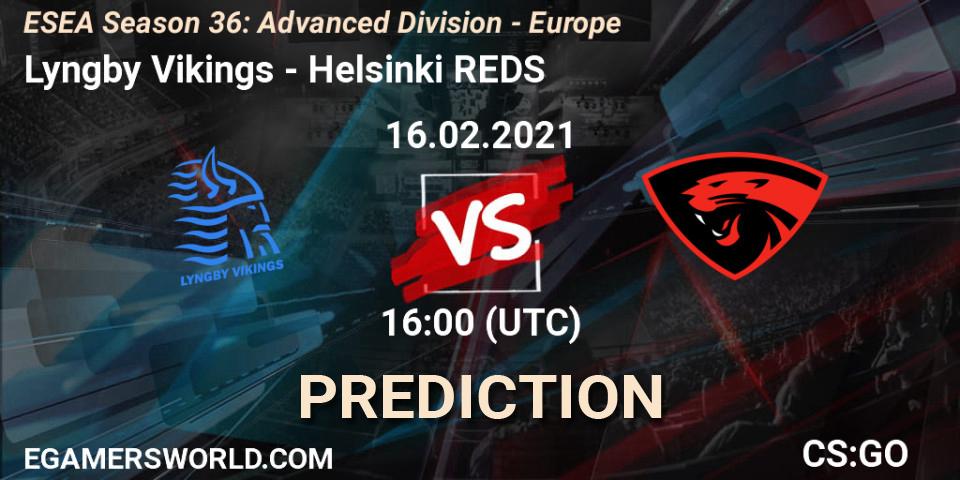 Pronósticos Lyngby Vikings - Helsinki REDS. 16.02.2021 at 16:00. ESEA Season 36: Europe - Advanced Division - Counter-Strike (CS2)