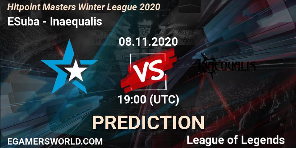 Pronósticos ESuba - Inaequalis. 08.11.2020 at 19:15. Hitpoint Masters Winter League 2020 - LoL