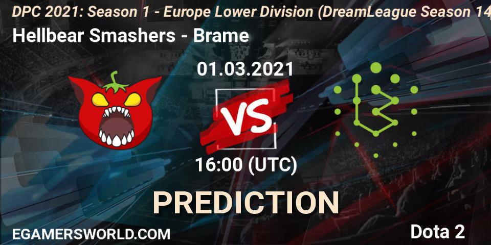 Pronósticos Hellbear Smashers - Brame. 01.03.2021 at 16:01. DPC 2021: Season 1 - Europe Lower Division (DreamLeague Season 14) - Dota 2