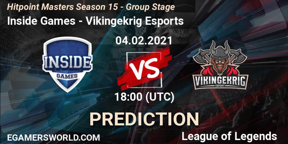 Pronósticos Inside Games - Vikingekrig Esports. 04.02.2021 at 18:30. Hitpoint Masters Season 15 - Group Stage - LoL