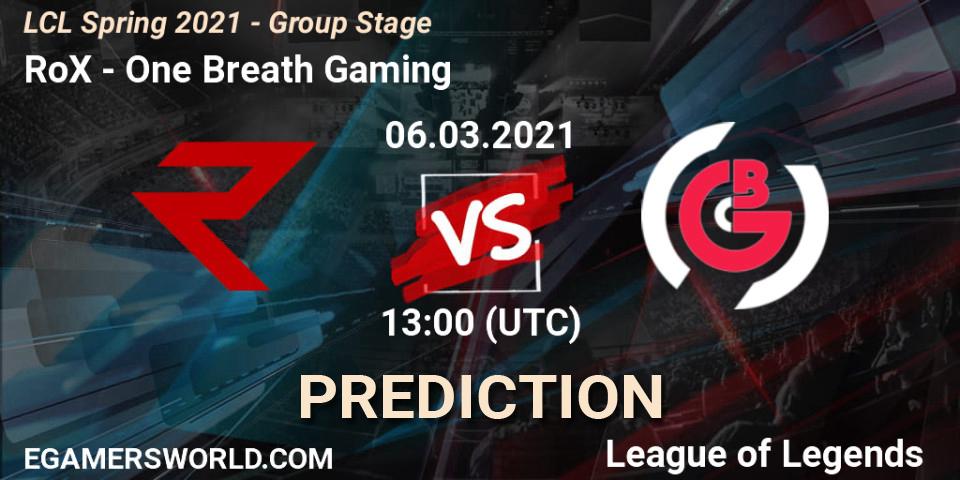 Pronósticos RoX - One Breath Gaming. 06.03.2021 at 13:00. LCL Spring 2021 - Group Stage - LoL