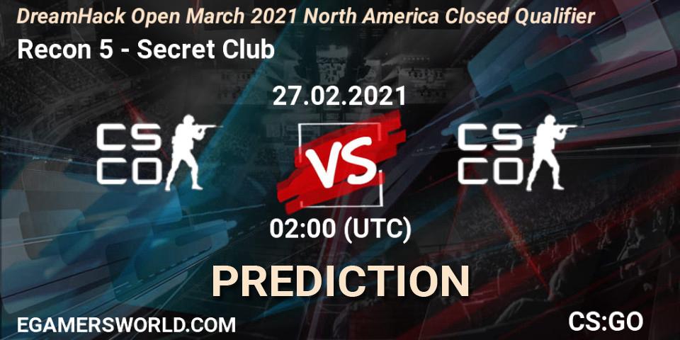 Pronósticos Recon 5 - Secret Club. 27.02.2021 at 02:00. DreamHack Open March 2021 North America Closed Qualifier - Counter-Strike (CS2)
