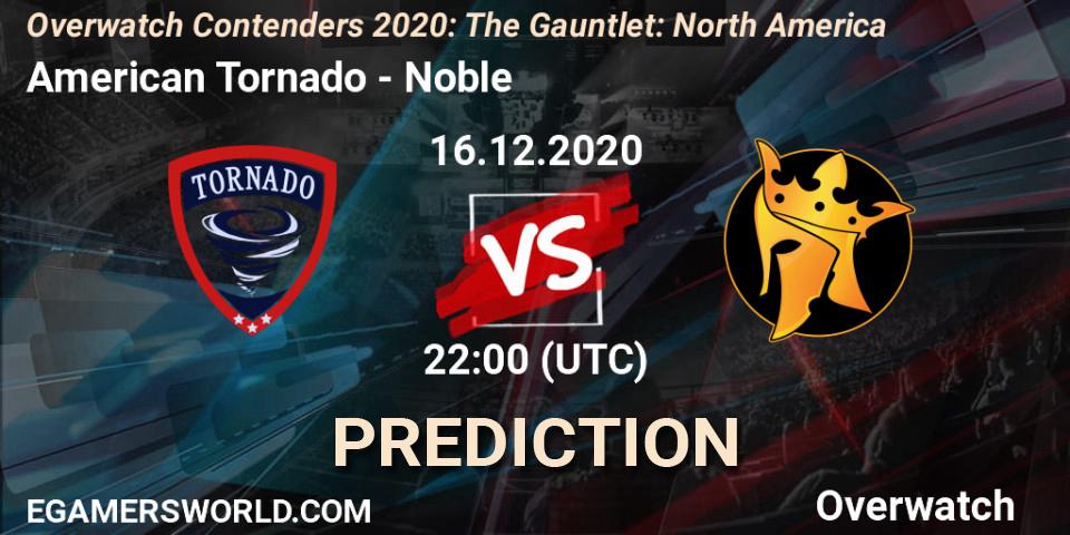 Pronósticos American Tornado - Noble. 16.12.20. Overwatch Contenders 2020: The Gauntlet: North America - Overwatch