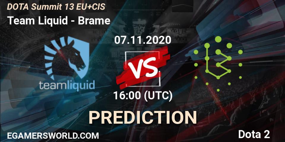 Pronósticos Team Liquid - Brame. 07.11.2020 at 17:59. DOTA Summit 13: EU & CIS - Dota 2