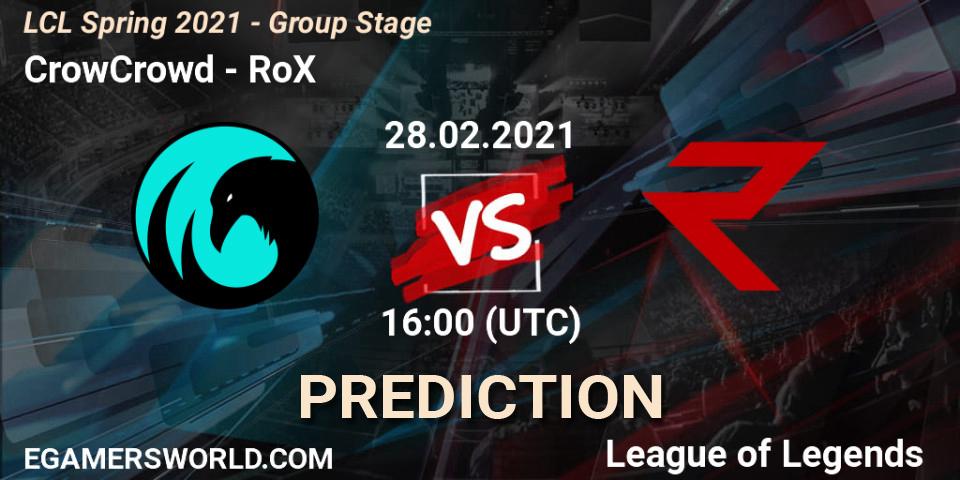 Pronósticos CrowCrowd - RoX. 28.02.2021 at 16:40. LCL Spring 2021 - Group Stage - LoL