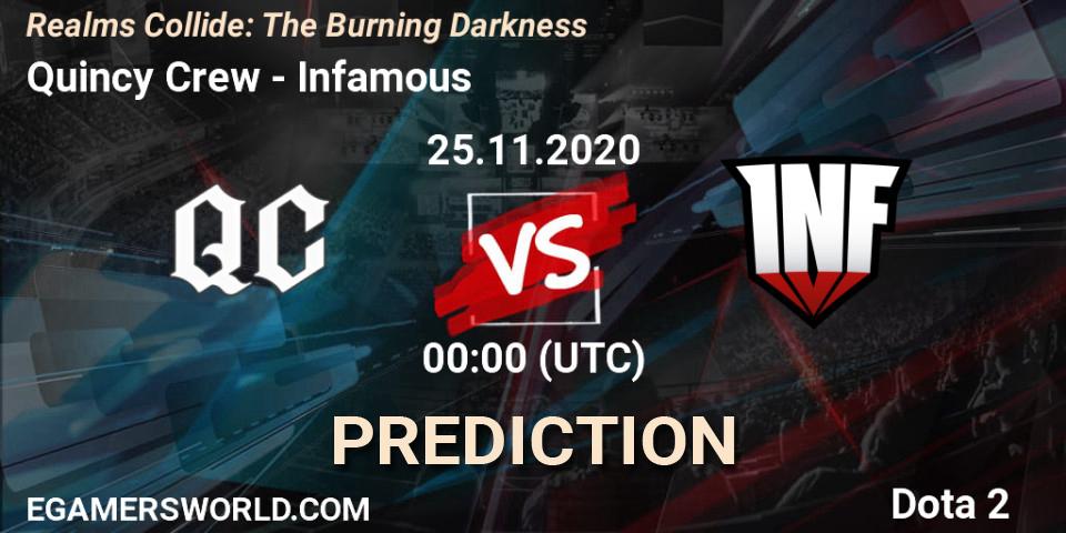 Pronósticos Quincy Crew - Infamous. 24.11.2020 at 23:58. Realms Collide: The Burning Darkness - Dota 2