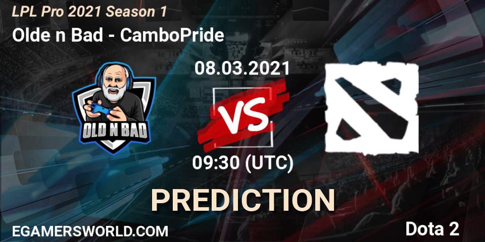 Pronósticos Olde n Bad - CamboPride. 08.03.2021 at 09:28. LPL Pro 2021 Season 1 - Dota 2