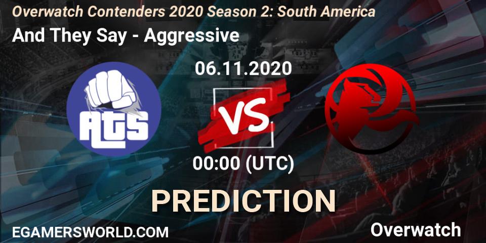 Pronósticos And They Say - Aggressive. 06.11.2020 at 01:00. Overwatch Contenders 2020 Season 2: South America - Overwatch