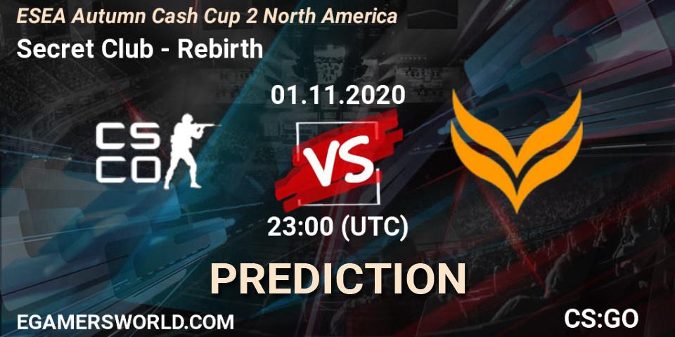 Pronósticos Secret Club - Rebirth. 01.11.2020 at 23:00. ESEA Autumn Cash Cup 2 North America - Counter-Strike (CS2)