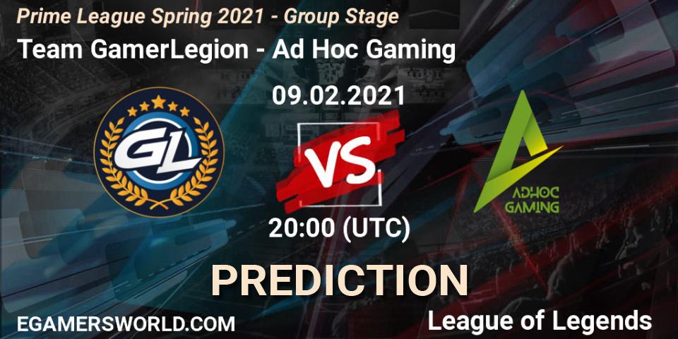 Pronósticos Team GamerLegion - Ad Hoc Gaming. 09.02.21. Prime League Spring 2021 - Group Stage - LoL
