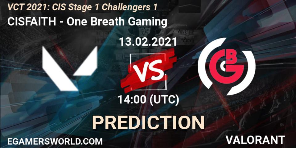 Pronósticos CISFAITH - One Breath Gaming. 14.02.2021 at 16:00. VCT 2021: CIS Stage 1 Challengers 1 - VALORANT