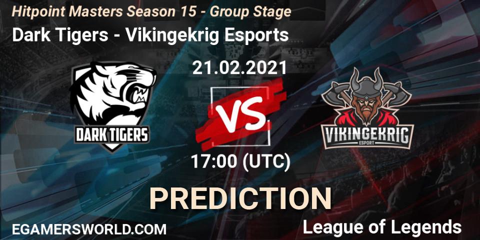 Pronósticos Dark Tigers - Vikingekrig Esports. 21.02.2021 at 18:00. Hitpoint Masters Season 15 - Group Stage - LoL