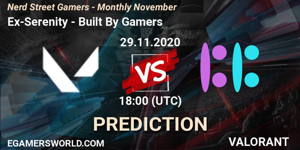 Pronósticos Ex-Serenity - Built By Gamers. 29.11.2020 at 18:00. Nerd Street Gamers - Monthly November - VALORANT