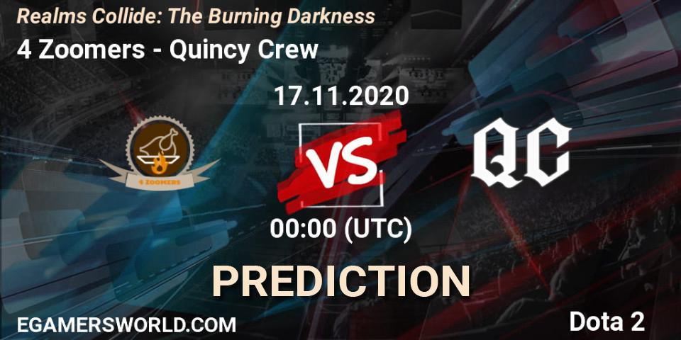 Pronósticos 4 Zoomers - Quincy Crew. 17.11.2020 at 00:28. Realms Collide: The Burning Darkness - Dota 2