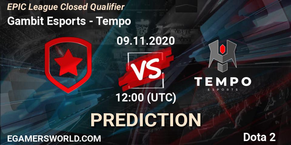Pronósticos Gambit Esports - Tempo. 09.11.2020 at 12:43. EPIC League Closed Qualifier - Dota 2