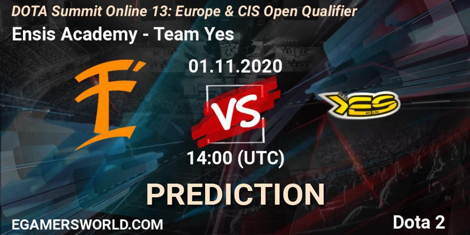 Pronósticos Ensis Academy - Team Yes. 01.11.2020 at 14:06. DOTA Summit 13: Europe & CIS Open Qualifier - Dota 2