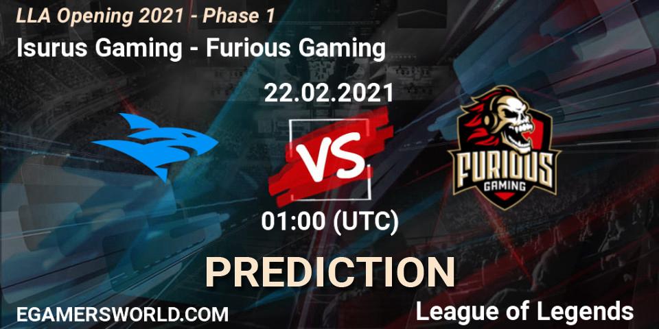 Pronósticos Isurus Gaming - Furious Gaming. 22.02.21. LLA Opening 2021 - Phase 1 - LoL
