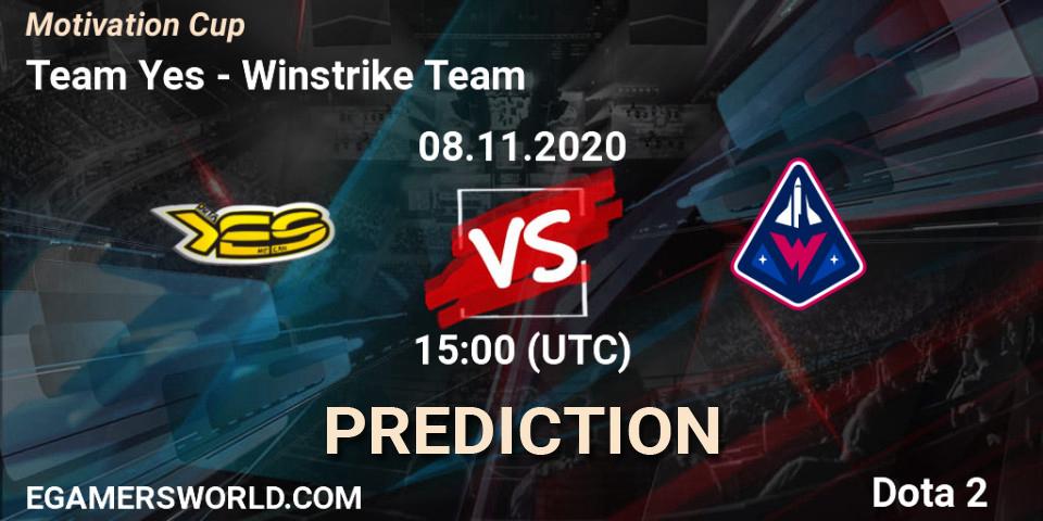 Pronósticos Team Yes - Winstrike Team. 09.11.2020 at 12:04. Motivation Cup - Dota 2