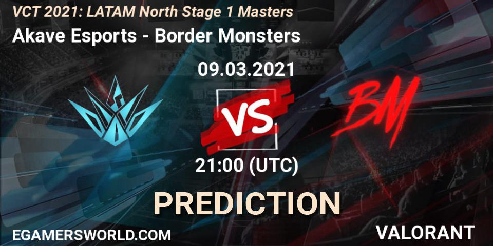 Pronósticos Akave Esports - Border Monsters. 09.03.2021 at 21:00. VCT 2021: LATAM North Stage 1 Masters - VALORANT