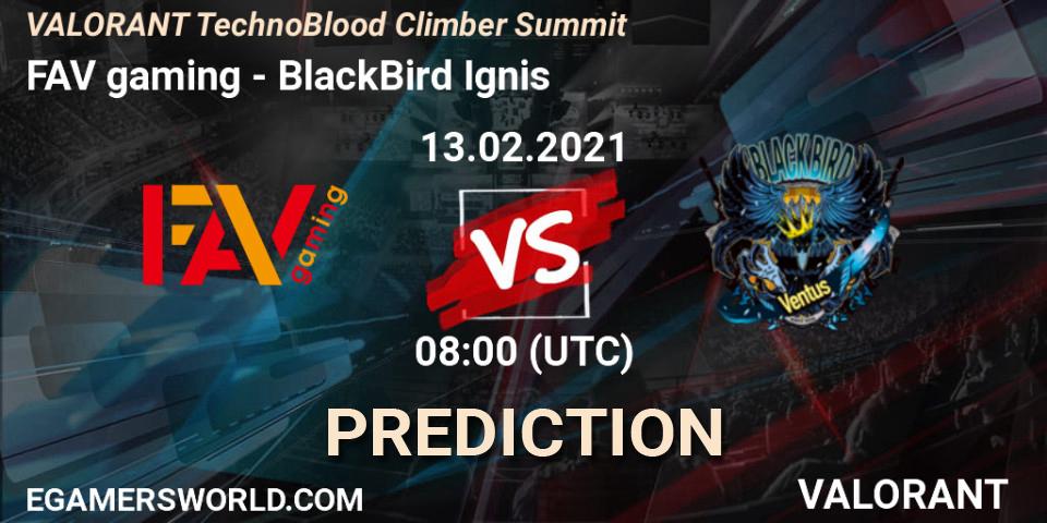Pronósticos FAV gaming - BlackBird Ignis. 13.02.2021 at 08:00. VALORANT TechnoBlood Climber Summit - VALORANT