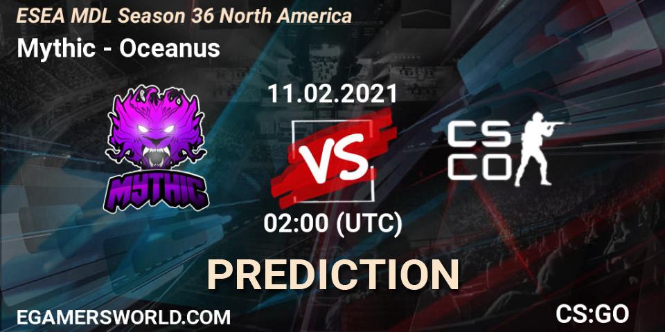 Pronósticos Mythic - Oceanus. 11.02.21. MDL ESEA Season 36: North America - Premier Division - CS2 (CS:GO)