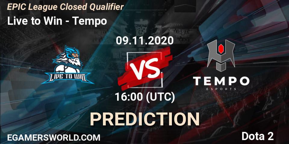 Pronósticos Live to Win - Tempo. 09.11.2020 at 16:42. EPIC League Closed Qualifier - Dota 2