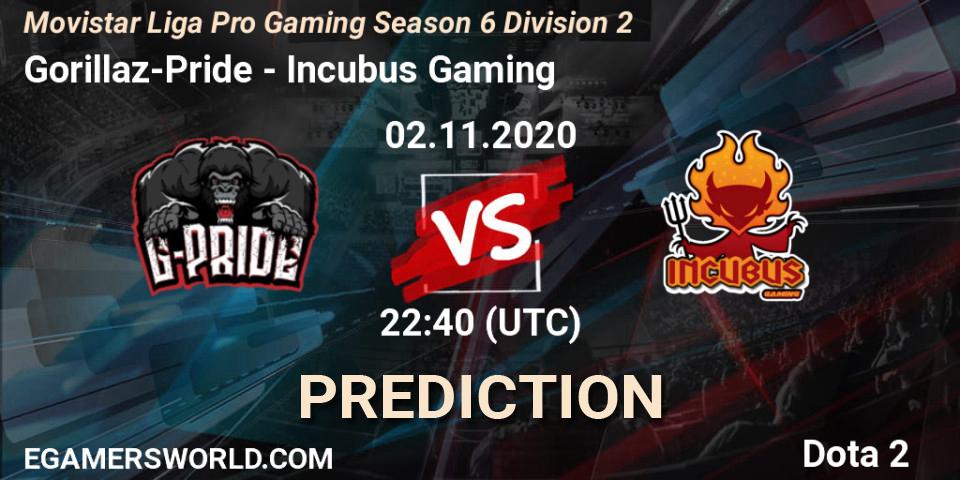 Pronósticos Gorillaz-Pride - Incubus Gaming. 02.11.2020 at 22:40. Movistar Liga Pro Gaming Season 6 Division 2 - Dota 2