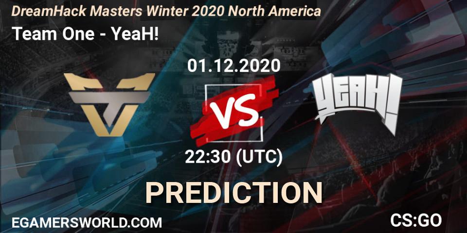 Pronósticos Team One - YeaH!. 01.12.20. DreamHack Masters Winter 2020 North America - CS2 (CS:GO)