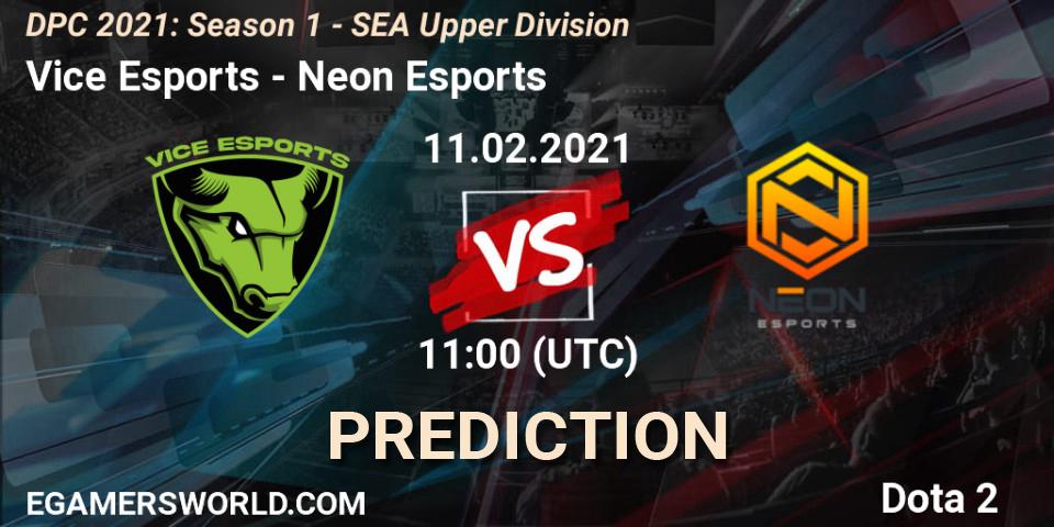 Pronósticos Vice Esports - Neon Esports. 11.02.21. DPC 2021: Season 1 - SEA Upper Division - Dota 2