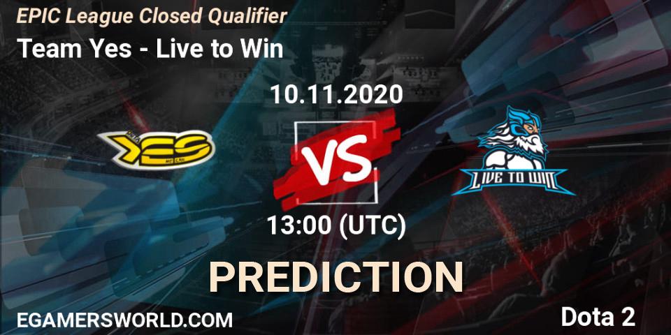 Pronósticos Team Yes - Live to Win. 10.11.2020 at 13:00. EPIC League Closed Qualifier - Dota 2