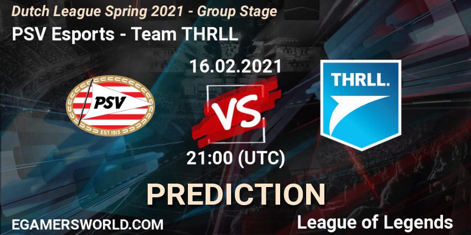 Pronósticos PSV Esports - Team THRLL. 16.02.2021 at 21:00. Dutch League Spring 2021 - Group Stage - LoL