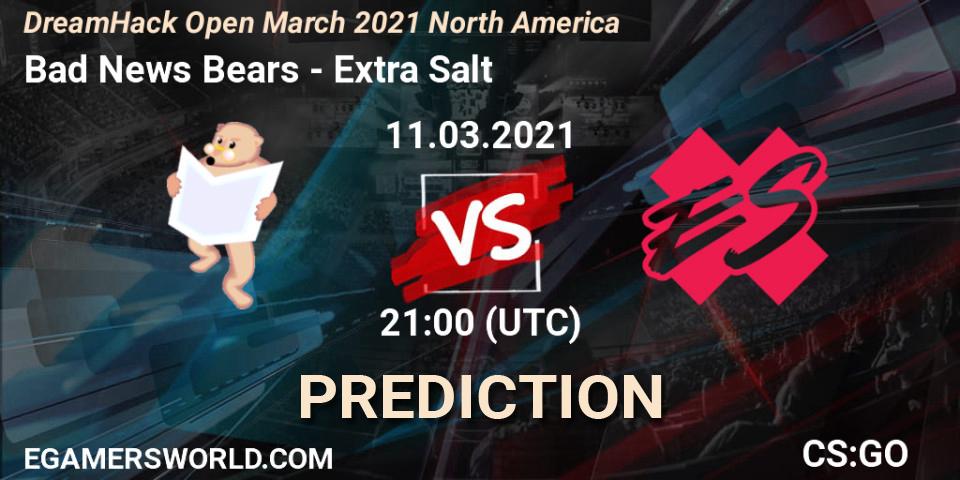 Pronósticos Bad News Bears - Extra Salt. 11.03.2021 at 21:00. DreamHack Open March 2021 North America - Counter-Strike (CS2)