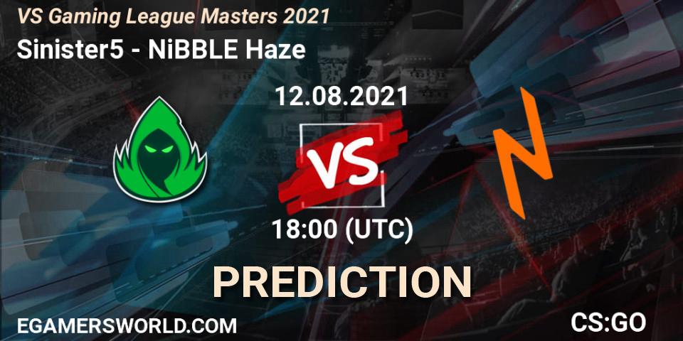 Pronósticos Sinister5 - NiBBLE Haze. 12.08.21. VS Gaming League Masters 2021 - CS2 (CS:GO)