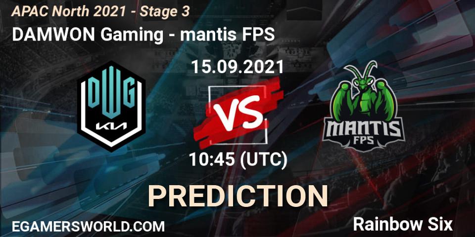 Pronósticos DAMWON Gaming - mantis FPS. 15.09.2021 at 10:35. APAC North 2021 - Stage 3 - Rainbow Six