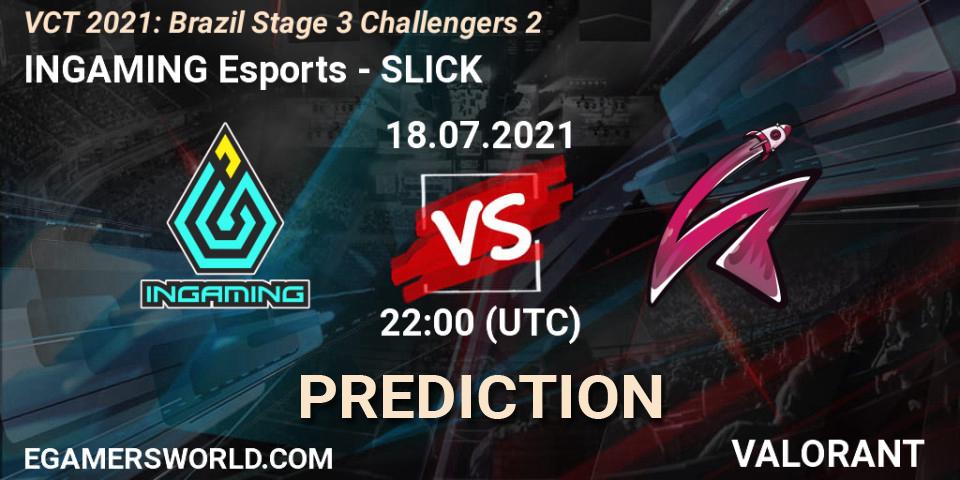 Pronósticos INGAMING Esports - SLICK. 18.07.2021 at 22:00. VCT 2021: Brazil Stage 3 Challengers 2 - VALORANT