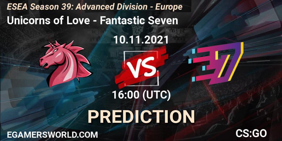 Pronósticos Unicorns of Love - Fantastic Seven. 10.11.21. ESEA Season 39: Advanced Division - Europe - CS2 (CS:GO)