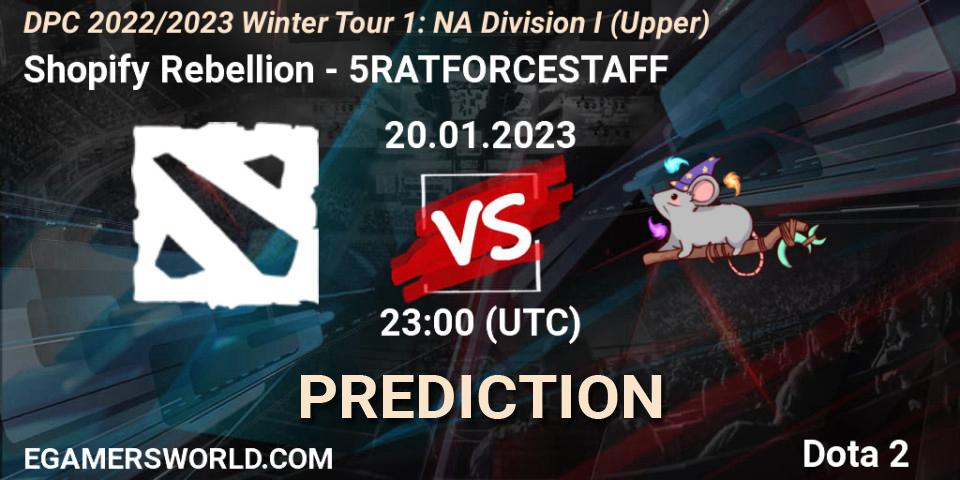 Pronósticos Shopify Rebellion - 5RATFORCESTAFF. 20.01.2023 at 22:57. DPC 2022/2023 Winter Tour 1: NA Division I (Upper) - Dota 2