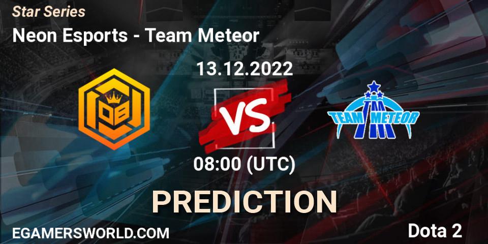 Pronósticos Neon Esports - Team Meteor. 13.12.22. Star Series - Dota 2